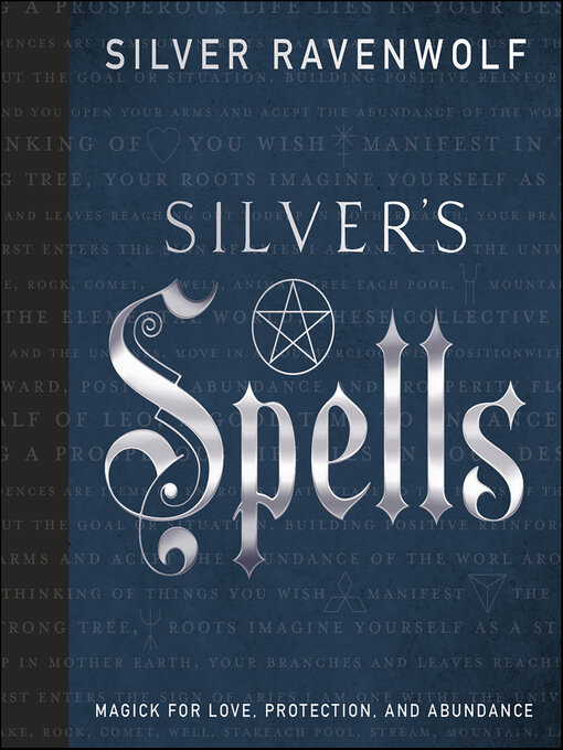 Title details for Silver's Spells by Silver Ravenwolf - Available